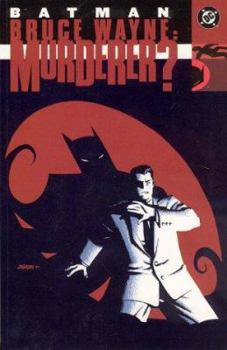 Batman: Bruce Wayne - Murderer? - Book #13 of the Coleccionable Batman El Caballero Oscuro