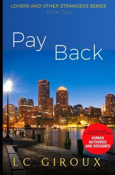 Paperback Pay Back: Lovers and Other Strangers Book Two Book