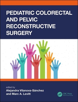 Paperback Pediatric Colorectal and Pelvic Reconstructive Surgery Book