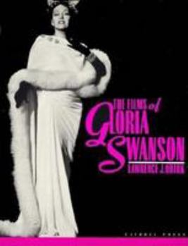 Paperback The Films of Gloria Swanson Book