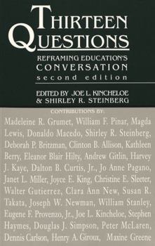 Paperback Thirteen Questions: Reframing Education's Conversation Book