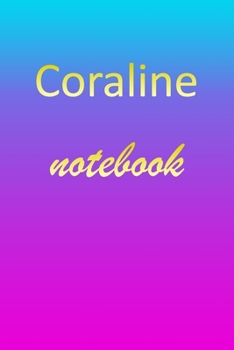 Paperback Coraline: Blank Notebook - Wide Ruled Lined Paper Notepad - Writing Pad Practice Journal - Custom Personalized First Name Initia Book
