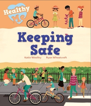 Paperback Healthy Me: Keeping Safe Book