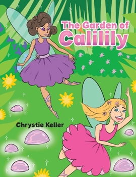 Paperback The Garden of Calilily Book