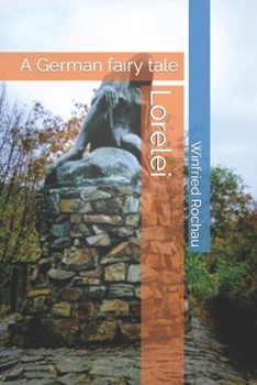 Paperback Lorelei: A German fairy tale Book