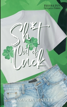 Paperback Sh*t Out of Luck Book