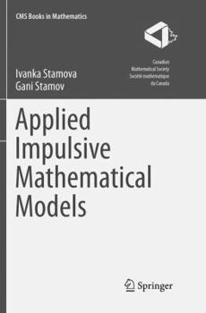 Paperback Applied Impulsive Mathematical Models Book