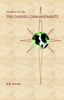 Paperback Lessons To Live By: The Canine Commandments Book