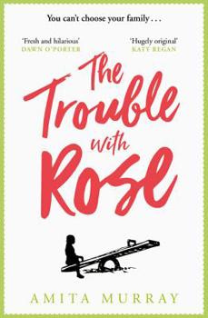 Paperback The Trouble with Rose Book
