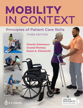 Spiral-bound Mobility in Context: Principles of Patient Care Skills Book