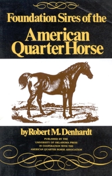 Paperback Foundation Sires of the American Quarter Horse Book
