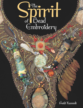 Paperback The Spirit of Bead Embroidery Book