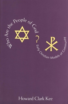 Paperback Who Are the People of God?: Early Christian Models of Community Book