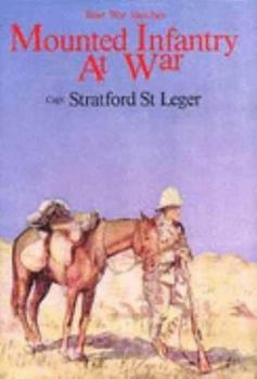 Hardcover Mounted Infantry at War - Boer War Sketches Book