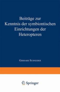 Paperback Beiträge Zur Kenntnis Der Symbiontischen Einrichtungen Der Heteropteren [German] Book