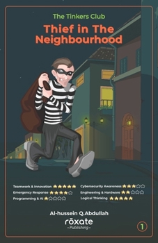 Paperback The Tinkers Club - Thief in the neighbourhood: Solving Crime with Code and Creativity Book