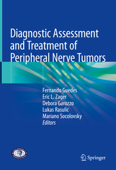 Hardcover Diagnostic Assessment and Treatment of Peripheral Nerve Tumors Book