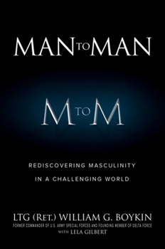 Paperback Man to Man: Rediscovering Masculinity in a Challenging World Book