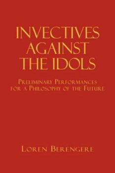 Hardcover Invectives Against the Idols Book