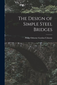 The Design of Simple Steel Bridges