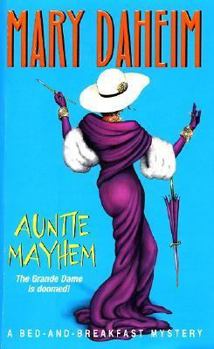 Auntie Mayhem (Bed-and-Breakfast Mystery, Book 9) - Book #9 of the Bed-and-Breakfast Mysteries