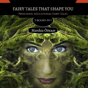 Paperback Fairy Tales That Shape You: 3 Books In 1 Book