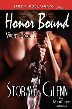 Paperback Honor Bound [Viking Lore 1] (Siren Publishing Classic Manlove) Book