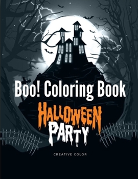 Paperback Boo! Coloring Book Halloween Party: Image pages for kids ages 4-8 with the funny ghost Book