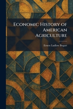 Economic History of American Agriculture