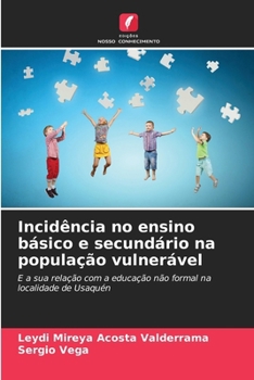 Paperback Incidência no ensino básico e secundário na população vulnerável [Portuguese] Book