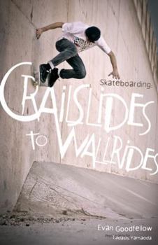 Paperback Skateboarding: Crailslides to Wallrides Book