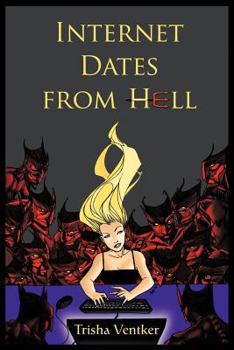 Paperback Internet Dates from Hell Book