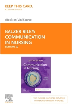 Printed Access Code Communication in Nursing - Elsevier eBook on Vitalsource (Retail Access Card) Book