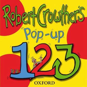 Hardcover Robert Crowther's Pop-Up 123 Book