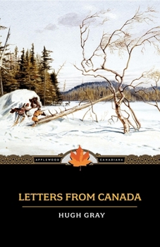 Paperback Letters from Canada: Written During a Residence There in the Years 1806, 1807, and 1808 Book