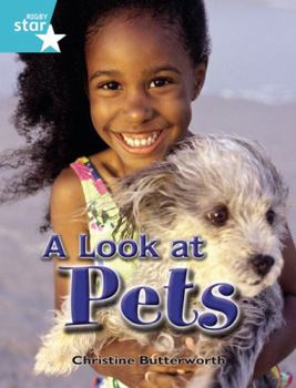 A Look at Pets (Single Rigby Star Independent Year 2 Turquoise Non Fiction) - Book  of the Rigby Star