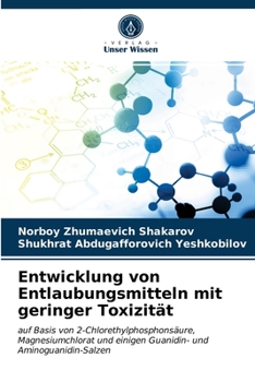 Paperback Entwicklung von Entlaubungsmitteln mit geringer Toxizität [German] Book
