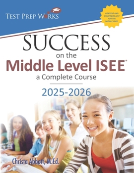 Paperback Success on the Middle Level ISEE: A Complete Course Book