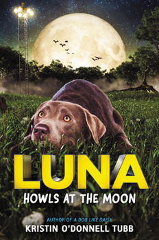 Hardcover Luna Howls at the Moon Book