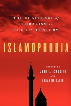 Paperback Islamophobia: The Challenge of Pluralism in the 21st Century Book