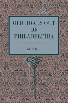 Paperback Old Roads Out of Philadelphia Book