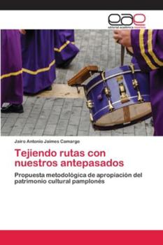 Paperback Tejiendo rutas con nuestros antepasados [Spanish] Book