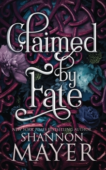 Claimed by Fate - Book #3 of the Alpha Territories