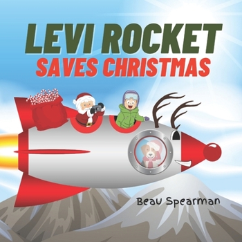 Paperback Levi Rocket Saves Christmas Book