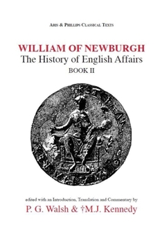 Paperback William of Newburgh: The History of English Affairs Book 2 [Latin] Book