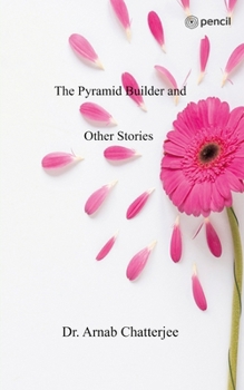 Paperback The Pyramid Builder and Other Stories Book