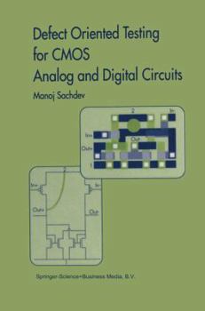 Hardcover Defect Oriented Testing for CMOS Analog and Digital Circuits Book