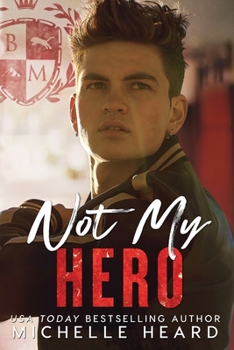 Paperback Not My Hero: Black Mountain Academy Book