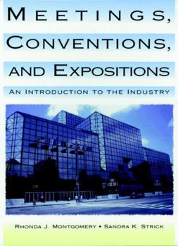 Paperback Meetings, Conventions, and Expositions: An Introduction to the Industry Book