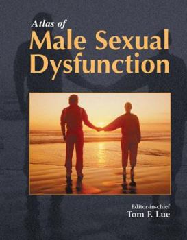 Hardcover Atlas of Male Sexual Dysfunction Book